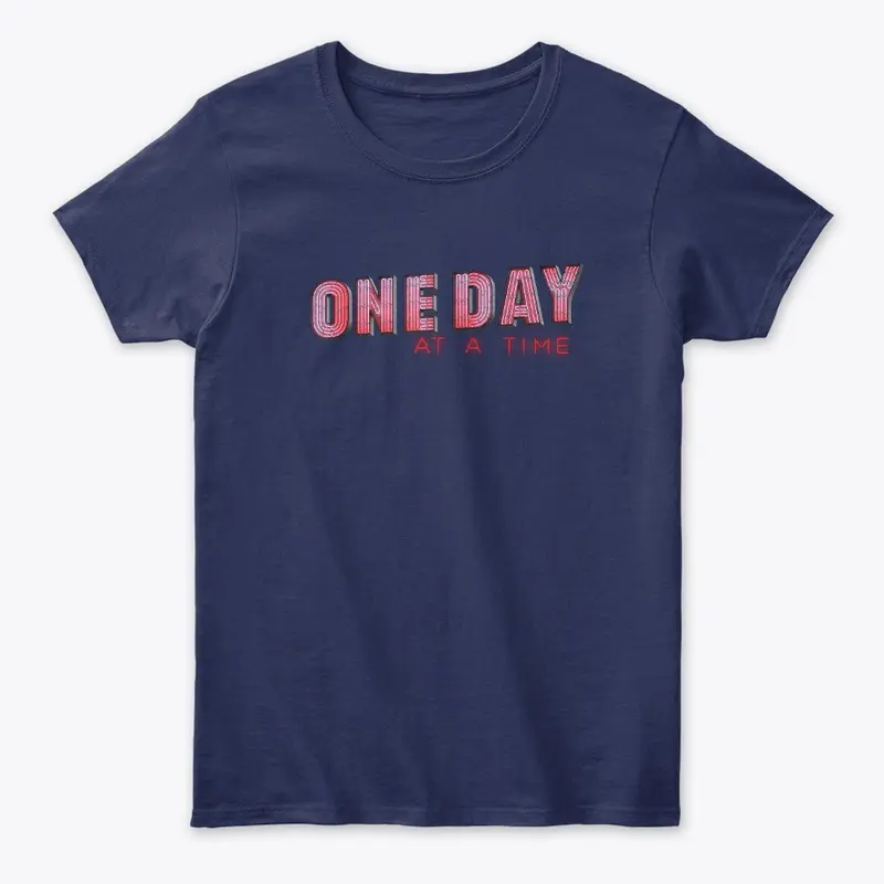 "One Day at a Time" Signage Quote