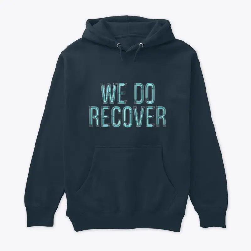 "We Do Recover" Neon Quote v2